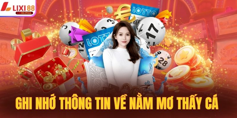 Ghi nhớ thông tin quan trọng về nằm mơ thấy cá
