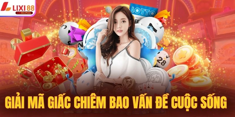 Giải mã giấc chiêm bao về vấn đề cuộc sống