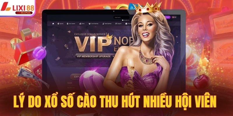 Lý do xổ số cào thu hút nhiều hội viên